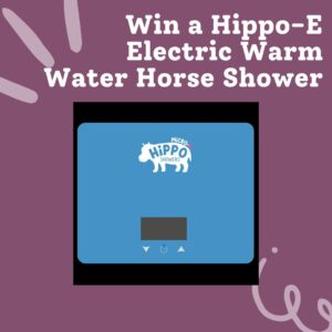 Win a Hippo-E Electric Warm Water Horse Shower