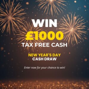 Win £1000 Tax Free Cash in Our Big New Years Eve Cash Draw