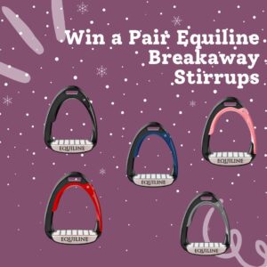 Win a Pair Equiline Breakaway Stirrups