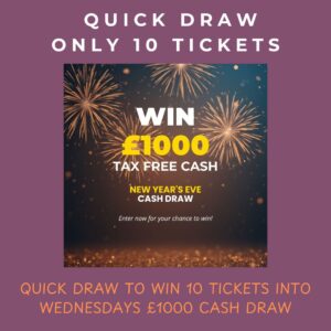 Win 10 Tickets into Wednesdays Win £1000 Tax Free Cash Draw #2